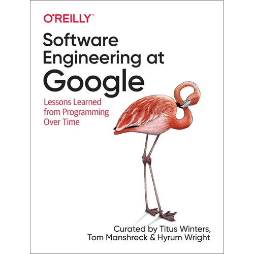 Software Engineering at Google: Lessons Learned from Programming Over Time - Paperback