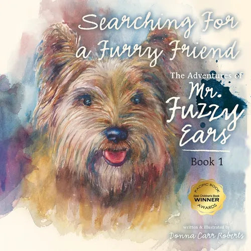 The Adventures of Mr. Fuzzy Ears: Searching for a Furry Friend - Paperback