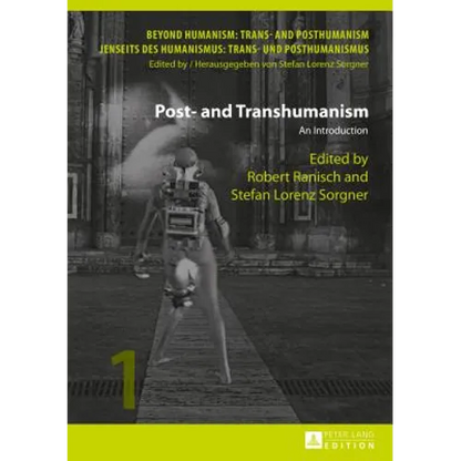 Post- and Transhumanism: An Introduction - Hardcover