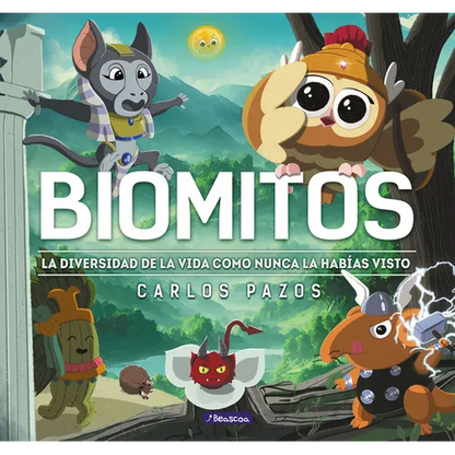Biomitos. La Diversidad de la Vida Como Nunca La Habías Visto / Biomyths. the Diversity of Life as You Have Never Seen It Before - Hardcover