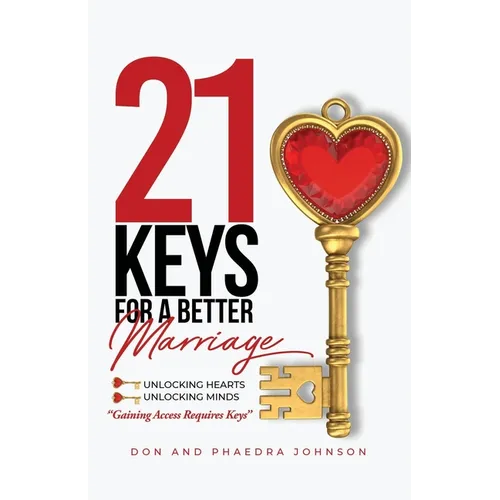 21 Keys For A Better Marriage - Paperback