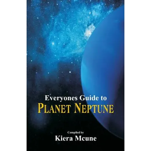 Everyone's Guide to Planet Neptune - Paperback