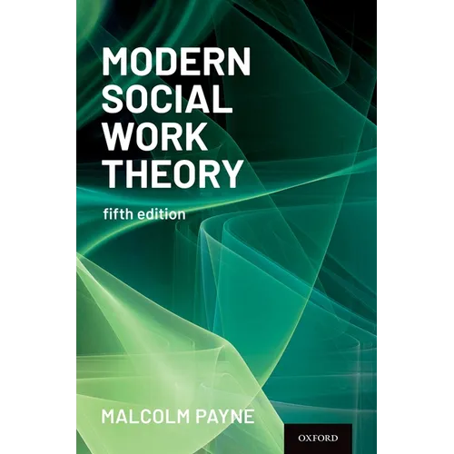 Modern Social Work Theory - Paperback