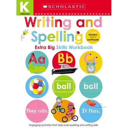 Writing and Spelling Kindergarten Workbook: Scholastic Early Learners (Extra Big Skills Workbook) - Paperback