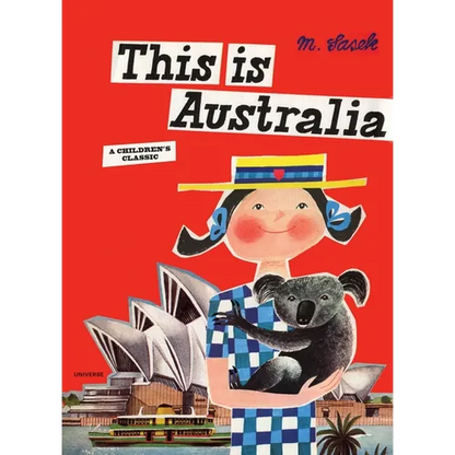 This Is Australia: A Children's Classic - Hardcover