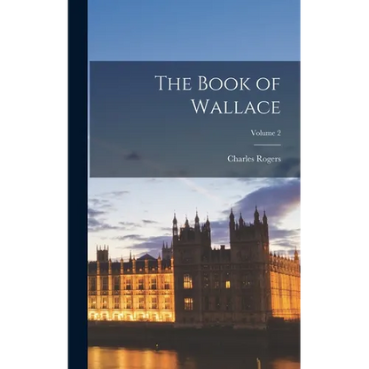 The Book of Wallace; Volume 2 - Hardcover