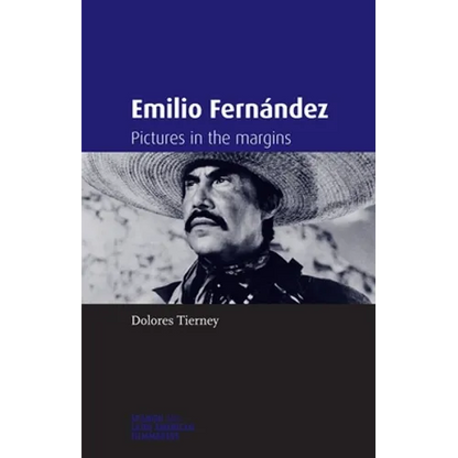 Emilio Fernández: Pictures in the Margins - Paperback