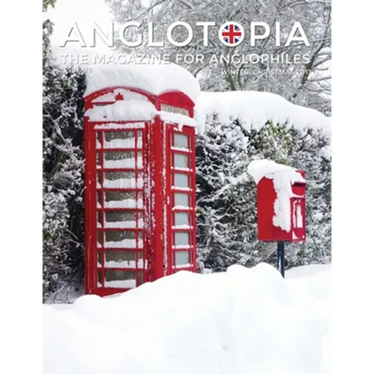 Anglotopia Magazine - Issue #8 - The Anglophile Magazine - Christmas in England, Birmingham, Cadbury, World War II, Boxing Day, Penguin Books, British - Paperback