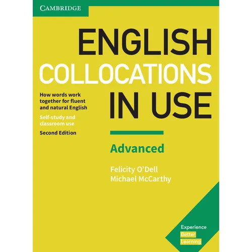 English Collocations in Use Advanced Book with Answers: How Words Work Together for Fluent and Natural English - Paperback