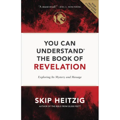 You Can Understand the Book of Revelation: Exploring Its Mystery and Message - Paperback
