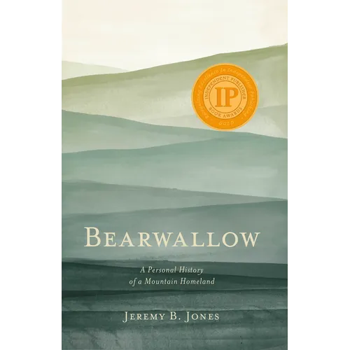 Bearwallow: A Personal History of a Mountain Homeland - Paperback