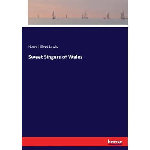 Sweet Singers of Wales - Paperback