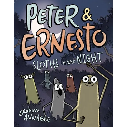 Peter & Ernesto: Sloths in the Night - Hardcover
