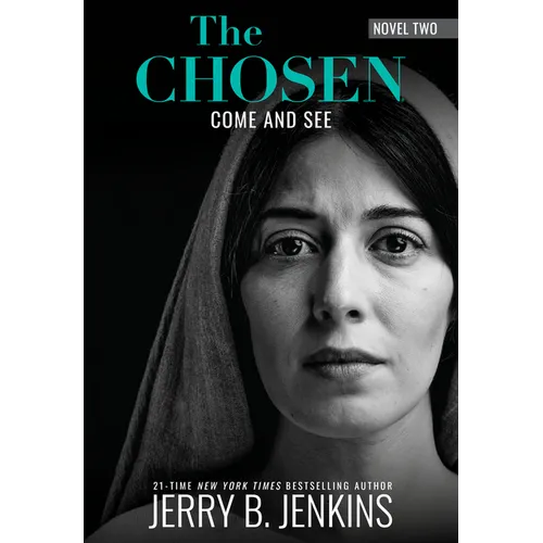 The Chosen Book Two: Come and See: A Novel Based on Season 2 of the Critically Acclaimed TV Series - Hardcover