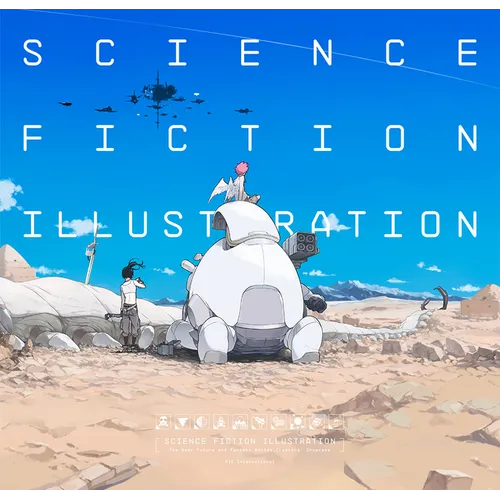 Science Fiction Illustration: The Near Future and Fantasy Worlds Creators' Showcase - Paperback