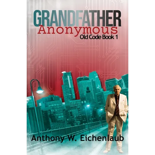Grandfather Anonymous - Paperback