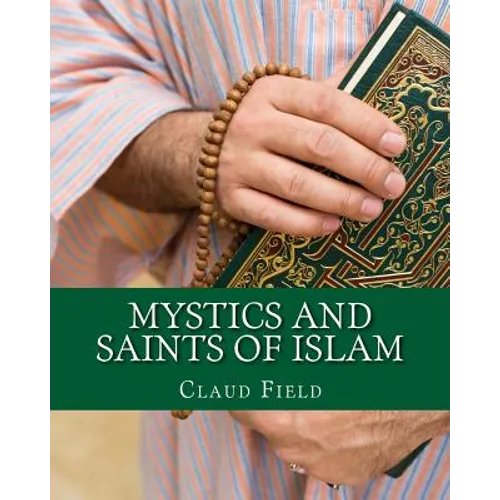 Mystics and Saints of Islam - Paperback