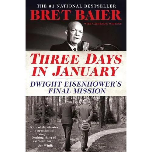 Three Days in January: Dwight Eisenhower's Final Mission - Paperback