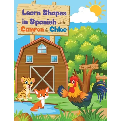Learn Shapes in Spanish with Camron y Chloe - Paperback