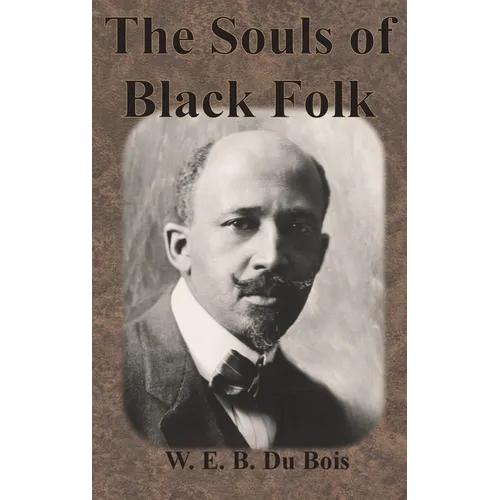 The Souls of Black Folk - Hardcover