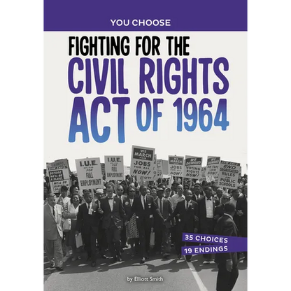 Fighting for the Civil Rights Act of 1964: A History Seeking Adventure - Paperback