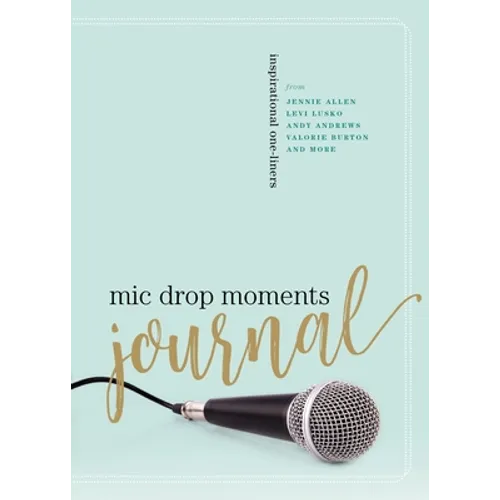 MIC Drop Moments Journal: Inspirational One-Liners - Paperback