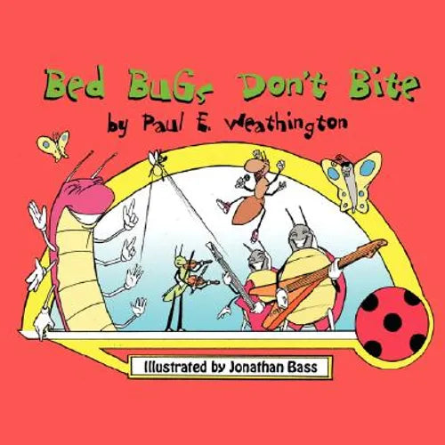 Bed Bugs Don't Bite - Paperback