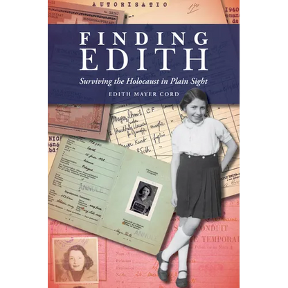 Finding Edith: Surviving the Holocaust in Plain Sight - Paperback