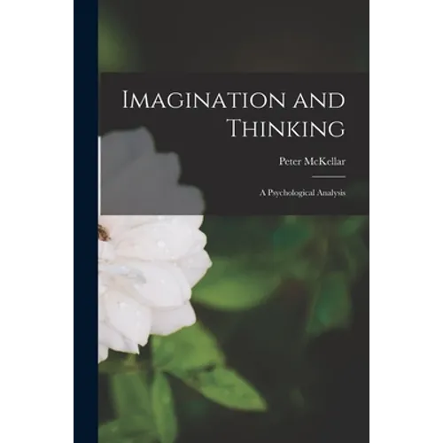 Imagination and Thinking; a Psychological Analysis - Paperback