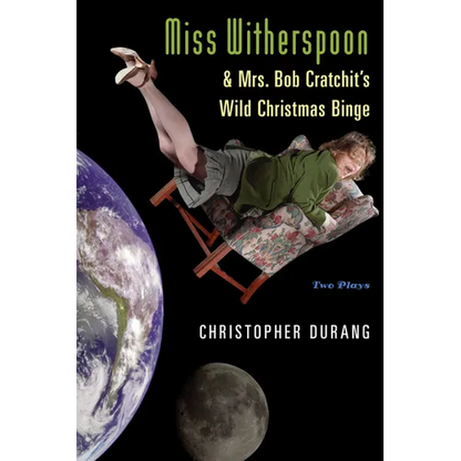 Miss Witherspoon and Mrs. Bob Cratchit's Wild Christmas Binge - Paperback