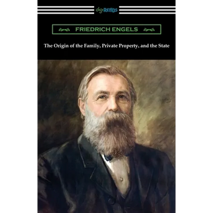 The Origin of the Family, Private Property, and the State - Paperback