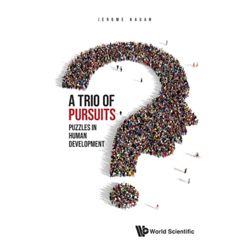 A Trio of Pursuits: Puzzles in Human Development - Hardcover