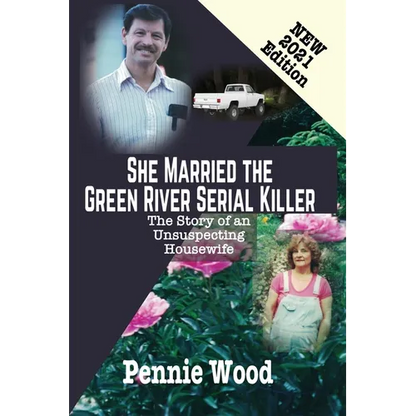 She Married the Green River Serial Killer: The Story of an Unsuspecting Housewife - Paperback