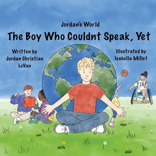 The Boy Who Couldn't Speak, Yet - Paperback