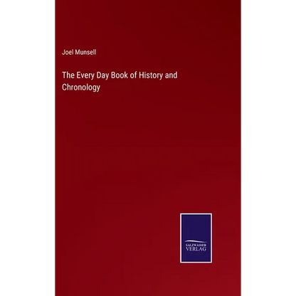 The Every Day Book of History and Chronology - Hardcover