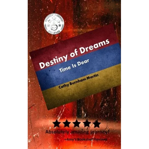 Destiny of Dreams: Time Is Dear - Paperback