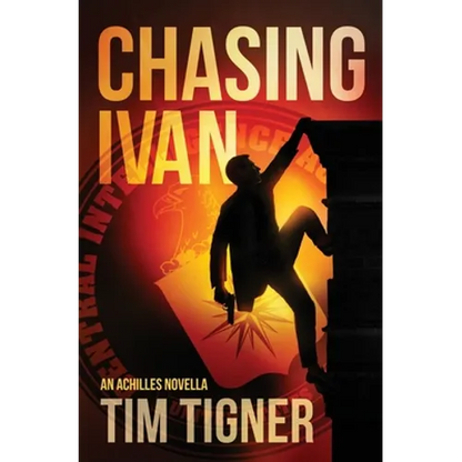 Chasing Ivan: An Achilles Novella - Paperback