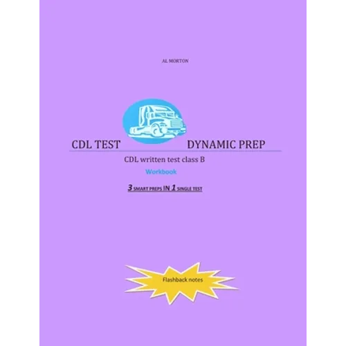 CDL Test Dynamic Prep: CDL written test class B - Paperback