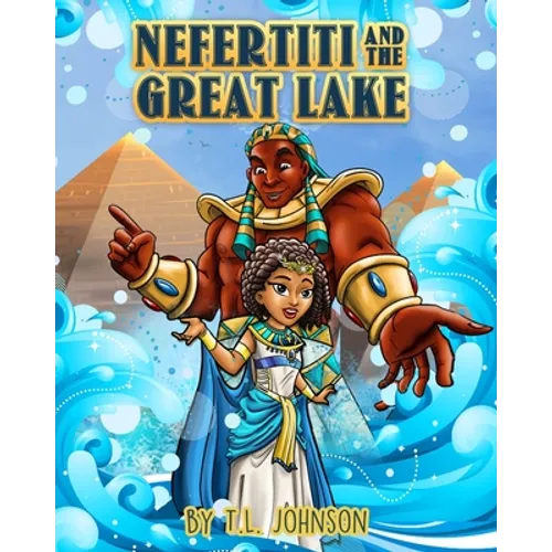 Nefertiti & The Great Lake - Paperback
