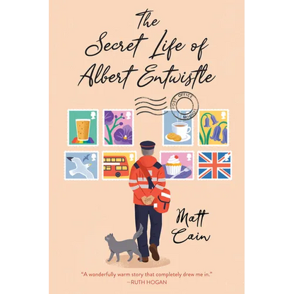 The Secret Life of Albert Entwistle: An Uplifting and Unforgettable Story of Love and Second Chances - Paperback