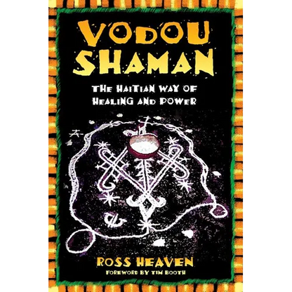 Vodou Shaman: The Haitian Way of Healing and Power - Paperback