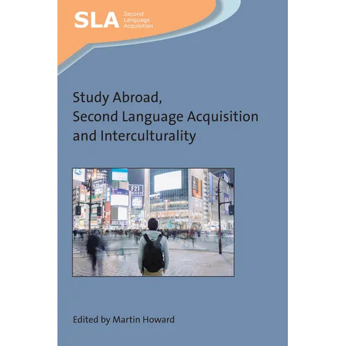 Study Abroad, Second Language Acquisition and Interculturality - Paperback