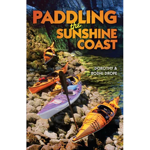 Paddling the Sunshine Coast - Paperback