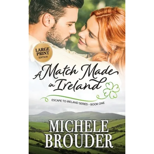 A Match Made in Ireland (Large Print) - Hardcover