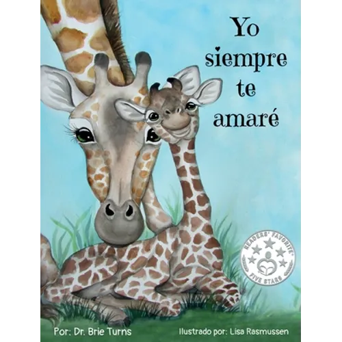 Yo siempre te amaré: I Will Always Love You - Hardcover