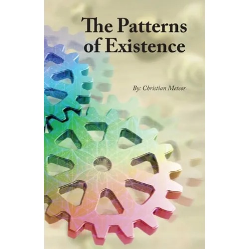 The Patterns of Existence - Paperback