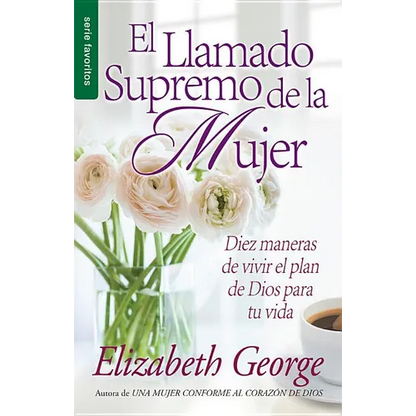 El Llamado Supremo de la Mujer - Serie Favoritos - Paperback