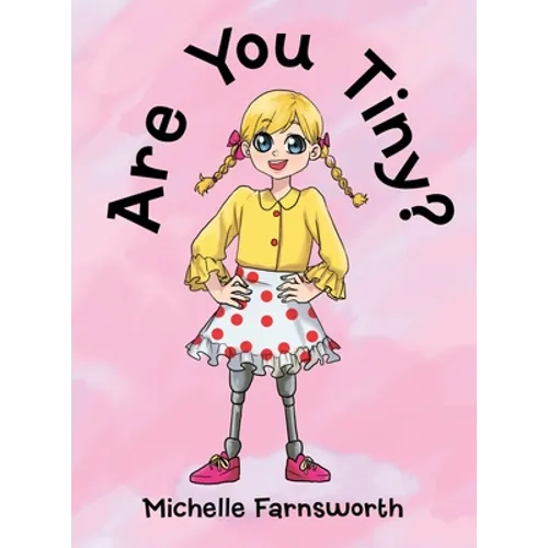 Are You Tiny? - Hardcover