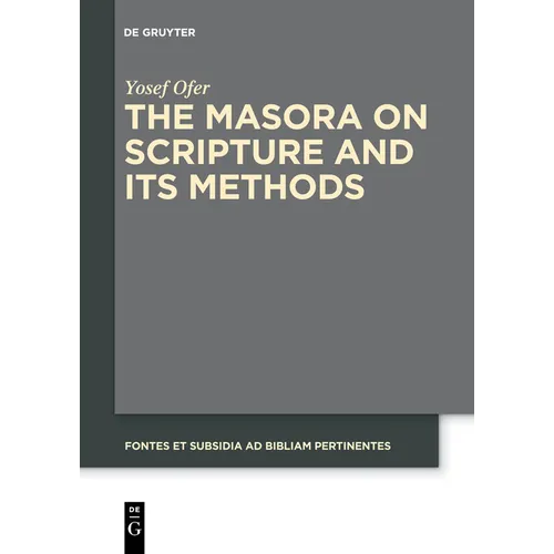 The Masora on Scripture and Its Methods - Paperback
