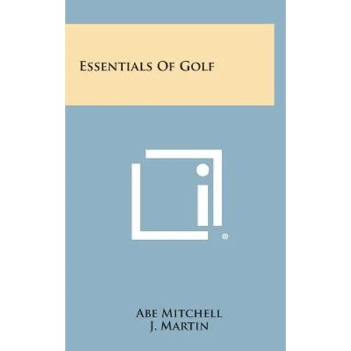 Essentials of Golf - Hardcover